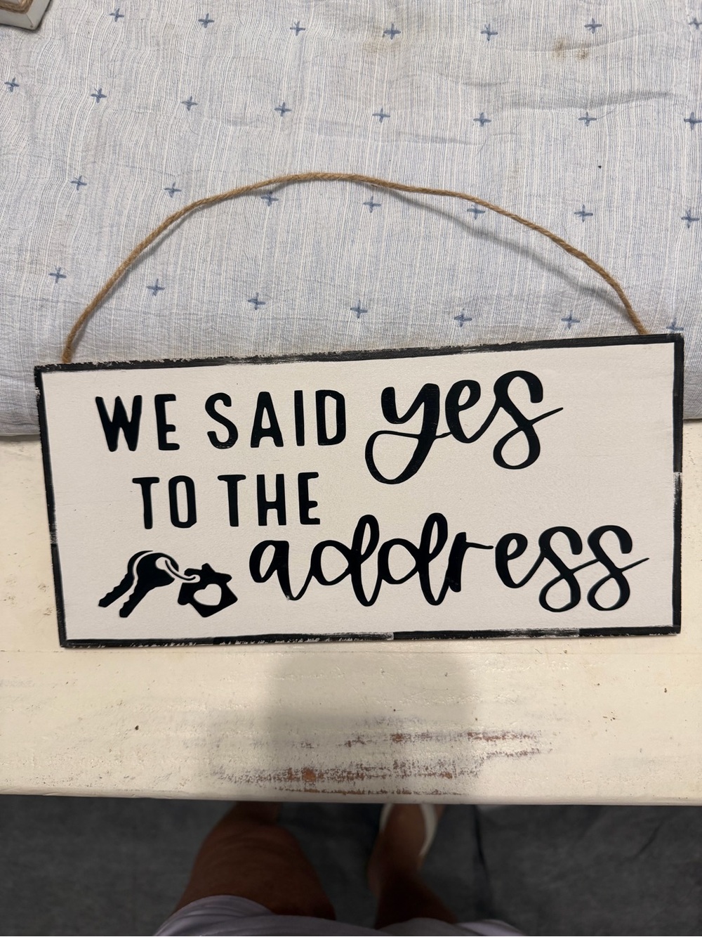 Hobby Lobby Black and White "We Said Yes to the Address" Hanging Sign
